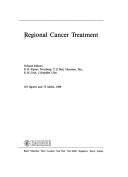 Regional Cancer Treatment (Contributions to Oncology / Beiträge zur Onkologie, Vol. 29)