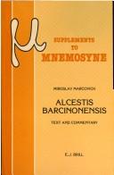 Cover of: Alcestis Barcinonensis by Miroslav Marcovich