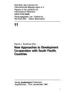 Cover of: New approaches to development co-operation with South Pacific countries