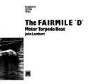 Cover of: The Fairmile 'D' motor torpedo boat
