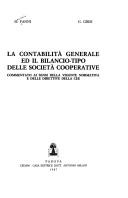 Cover of: La contabilità generale ed il bilancio-tipo delle società cooperative: commentato ai sensi della vigente normativa e delle direttive della CEE