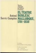 El teatre burlesc mallorquí, 1701-1850 by Antoni Serrà Campins