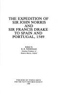 Cover of: The Expedition of Sir John Norris and Sir Francis Drake to Spain and Portugal, 1589 by edited by R.B. Wernham.