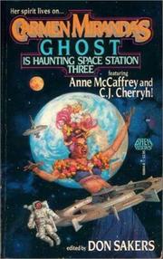 Cover of: Carmen Miranda's ghost is haunting space station three