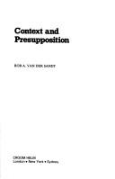 Cover of: Context and presupposition by Rob A. van der Sandt