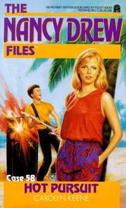 Cover of: HOT PURSUIT (NANCY DREW FILES 58) by Carolyn Keene