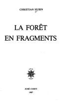Cover of: La forêt en fragments