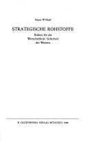 Cover of: Strategische Rohstoffe: Risiken für die wirtschaftliche Sicherheit des Westens