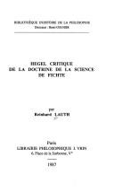 Cover of: Hegel critique de la Doctrine de la Science de Fichte