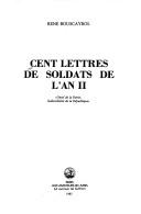 Cover of: Cent lettres de soldats de l'an II