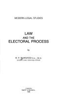 Cover of: Law and the electoral process by H. F. Rawlings