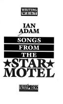 Cover of: Songs from the Star Motel | Ian Adam
