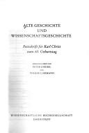 Cover of: Alte Geschichte und Wissenschaftsgeschichte by herausgegeben von Peter Kneissl und Volker Losemann ; [herausgegeben in Verbindung mit der Historischen Kommission für Hessen].