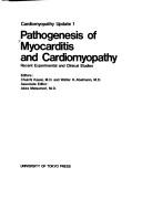 Cover of: Pathogenesis of myocarditis and cardiomyopathy: recent experimental and clinical studies