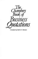 Cover of: The Chambers book of business quotations