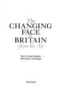 Cover of: The changing face of Britain--from the air