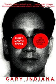 Cover of: Three Month Fever by Gary Indiana