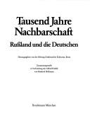 Cover of: Tausend Jahre Nachbarschaft by herausgegeben von der Stiftung Ostdeutscher Kulturrat, Bonn ; zusammengestellt in Verbindung mit Alfred Eisfeld von Manfred Hellmann.