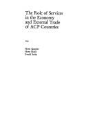 The role of services in the economy and external trade of ACP countries by Horst Keppler