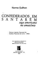 Confederados em Santarém by Norma Guilhon