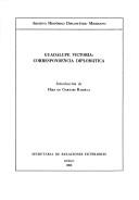 Cover of: Guadalupe Victoria: correspondencia diplomática