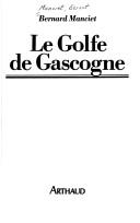 Cover of: Le golfe de Gascogne