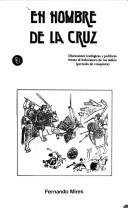 Cover of: En nombre de la cruz by Fernando Mires