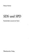 Cover of: SDS und SPD: Parteilichkeit jenseits der Partei