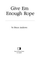 Cover of: Give em enough rope