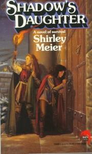 Cover of: Shadow's Daughter by Shirley Meier
