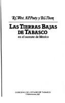 Cover of: Las tierras bajas de Tabasco en el sureste de México