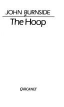 Cover of: The hoop by John Burnside
