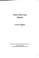 Cover of: Poetry of the Yuan Dynasty by Kurt W. Radtke