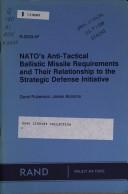 Cover of: NATO's anti-tactical ballistic missile requirements and their relationship to the strategic defense initiative by David Rubenson