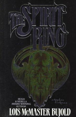 The spirit ring by Lois McMaster Bujold