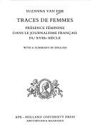 Cover of: Traces de femmes: présence féminine dans le journalisme français du XVIIIe siècle