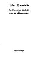 Cover of: Das Gespenst der Krokodile ; und, Über das Küssen der Erde