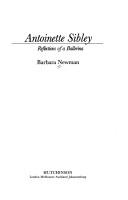 Antoinette Sibley by Barbara Newman