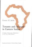 Cover of: Tenants and nomads in eastern Sudan | Gunnar M. SГёrbГё
