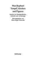 Cover of: Tempel, Kirchen und Figuren: Studien zur Kunstgeschichte, Ästhetik und Archäologie