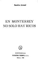 Cover of: En Monterrey, no sólo hay ricos
