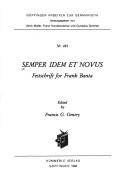 Cover of: Semper idem et novus: Festschrift for Frank Banta
