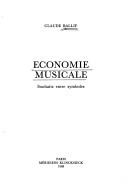 Cover of: Economie musicale: souhaits entre symboles