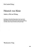 Cover of: Heinrich von Kleist: Studien zu Werk und Wirkung