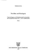 Cover of: Providenz und Kontingenz: Untersuchungen zur Schicksalssemantik im deutschen und europäischen Roman des 17. und 18. Jahrhunderts