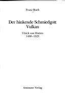 Cover of: Der hinkende Schmiedgott Vulkan by Franz Rueb