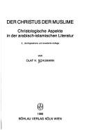 Cover of: Der Christus der Muslime by Olaf H. Schumann