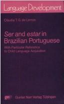 Ser and estar in Brazilian Portuguese by Cláudia De Lemos