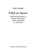 Cover of: Politik på skinner: lokalbanespørgsmålet og Nordfyns privatbaner i dansk trafikpolitik ca. 1920-1970