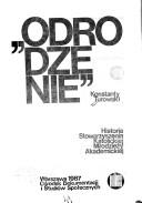 Cover of: "Odrodzenie": historia Stowarzyszenia Katolickiej Młodzieży Akademickiej